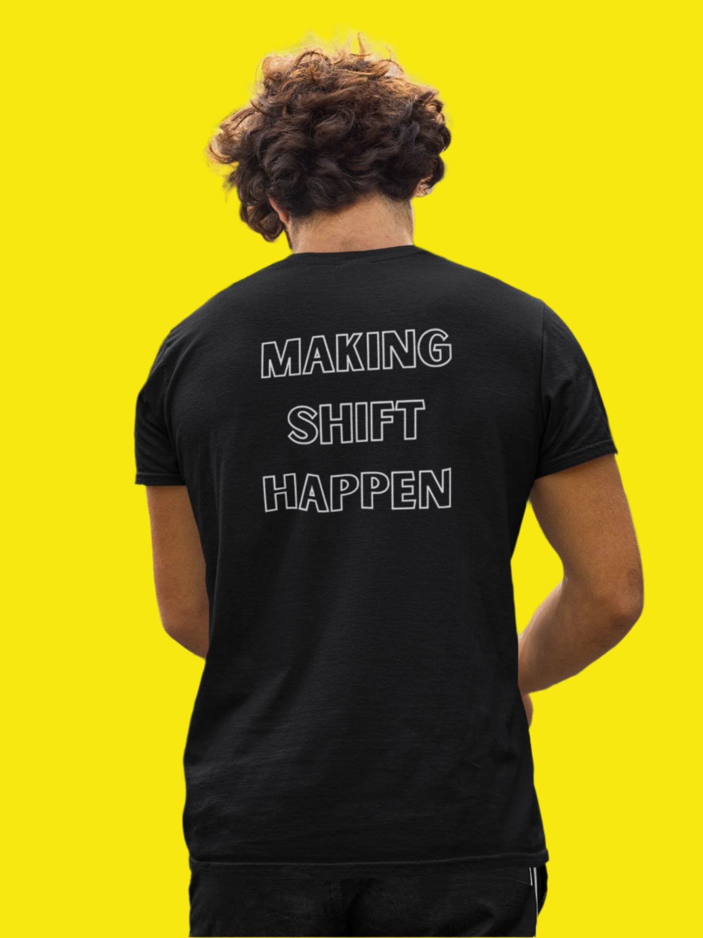 Making Shift Happen - Unisex Softstyle T-Shirt