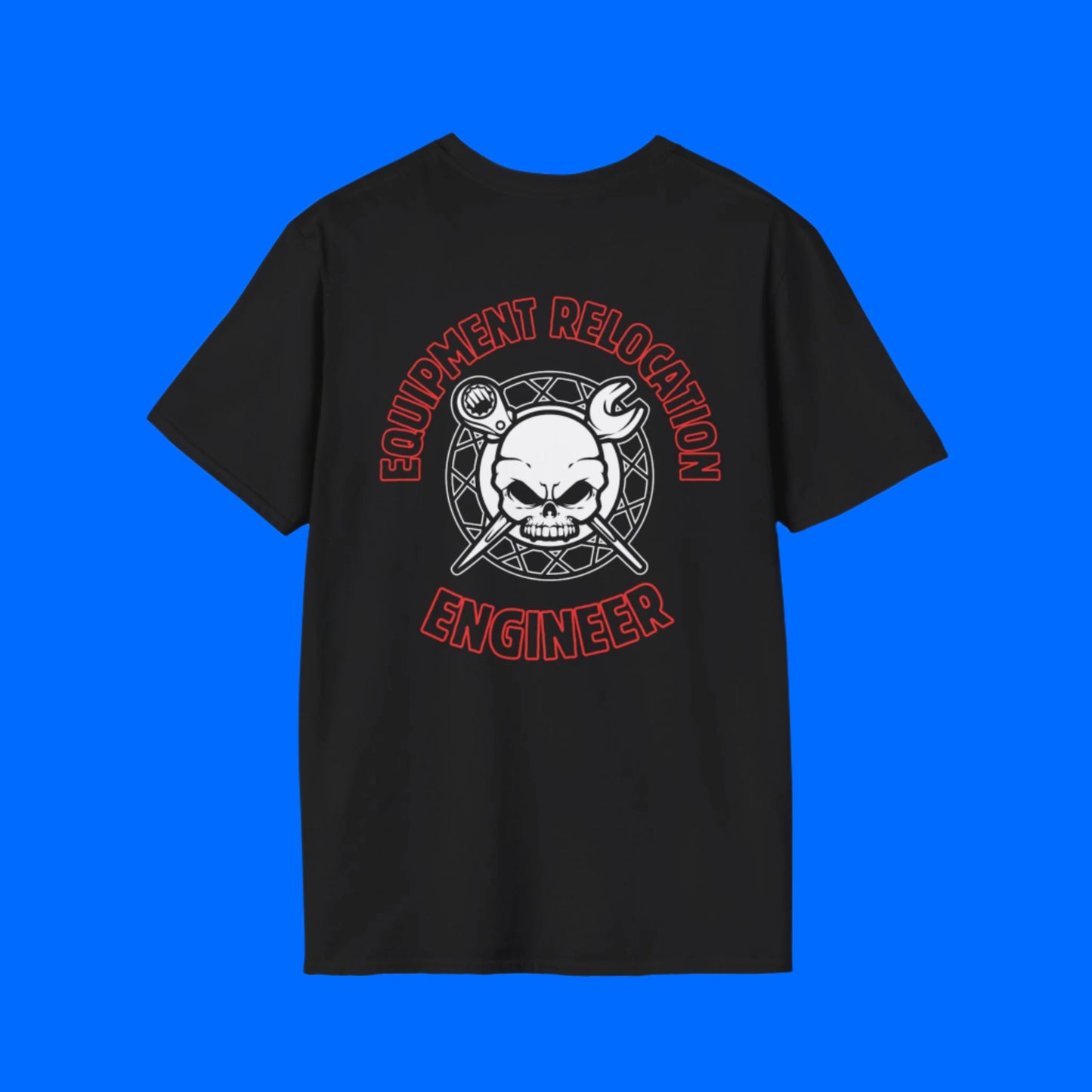 Equipment Relocation Engineer - Unisex Softstyle T-Shirt