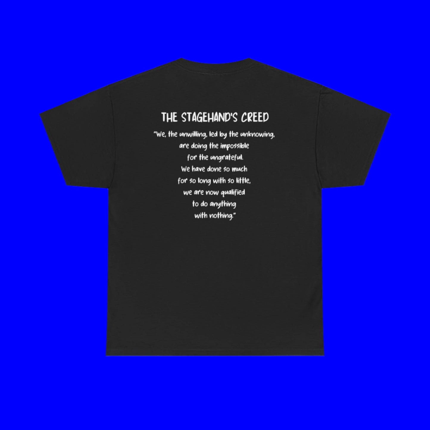 Stagehand's Creed - Unisex Heavy Cotton Tee