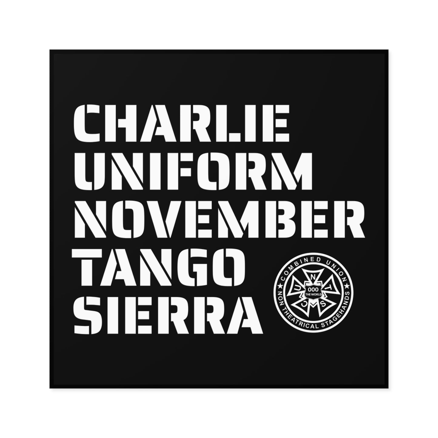 CHARLIE UNIFORM NOVEMBER TANGO SIERRA – Road Case Sticker