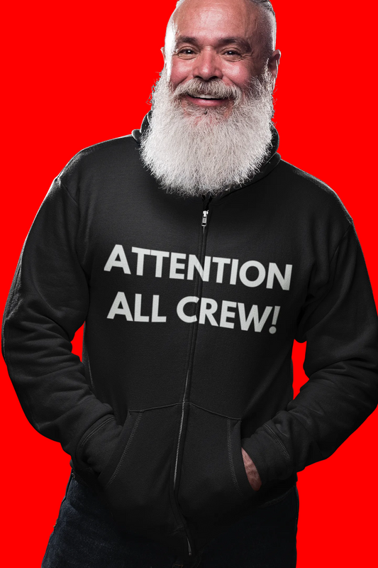 ATTENTION ALL CREW!